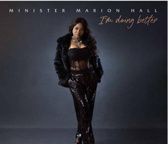 Minister Marion Hall releases new single I'm Doing Better